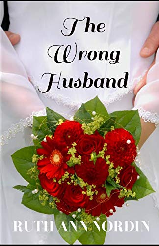 The Wrong Husband 1452857237 Book Cover