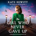 Cover of The Girl Who Never Gave Up