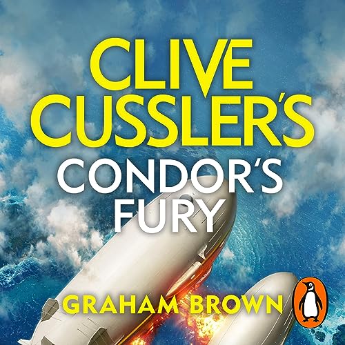 Clive Cussler’s Condor’s Fury (Audible Audio Edition