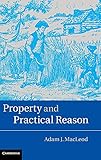 Property and Practical Reason
