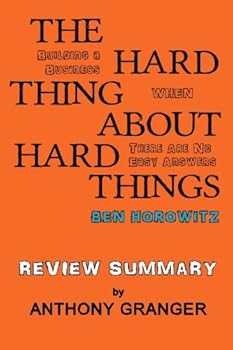 Paperback The Hard Thing About Hard Things Ben Horowitz - Review Summary: Building a Business When There Are No Easy Answers Book