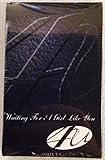 Waiting for a Girl Like You [Musikkassette]