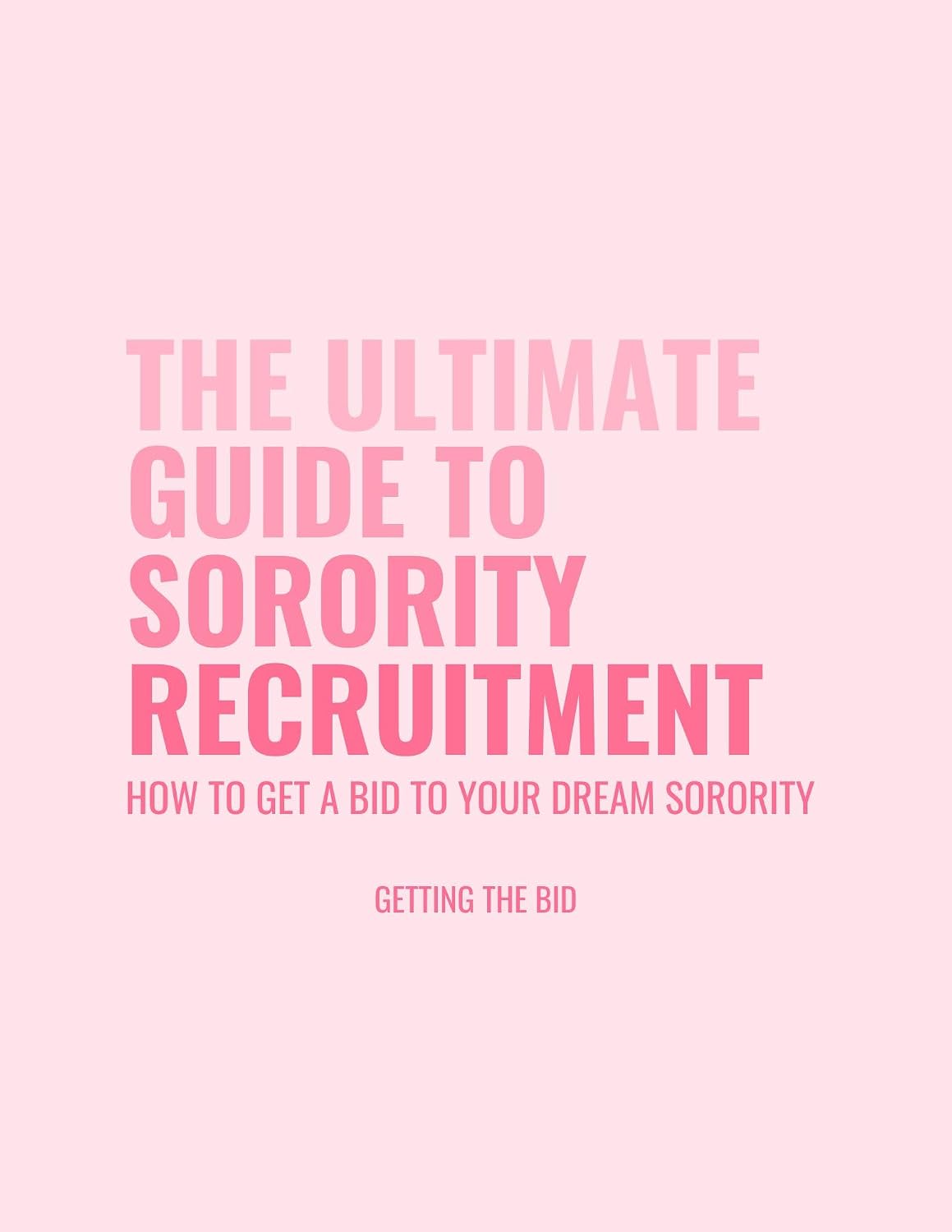 The Ultimate Guide to Sorority Recruitment