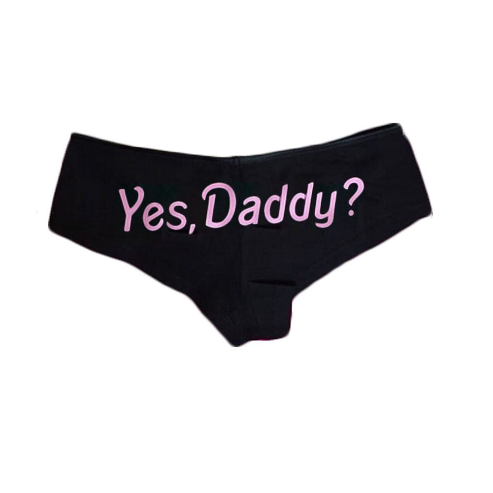 MultitrustSexy Women Yes Daddy Prints Naughty Briefs Panties Slutty Underwear Funny Lingerie Bottom Sleepwear