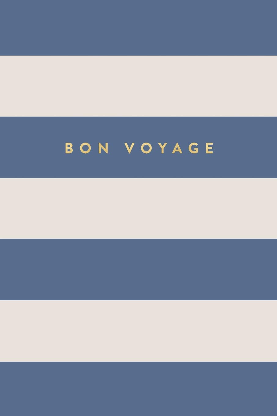 Travel Journal: Bon Voyage Journal, Notebook, Diary, 6"x9", 150 Pages
