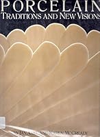 Porcelain, Tradition and New Visions 0823040917 Book Cover