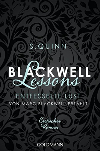 Blackwell Lessons - Entfesselte Lust. Von Marc