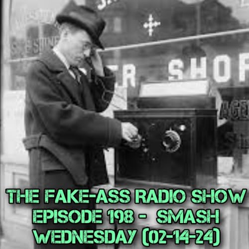 Episode 198 - Smash Wednesday (02-14-24)