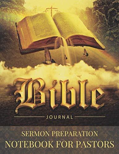 Bible journal. sermon preparation notebook for pastors: bible stu…