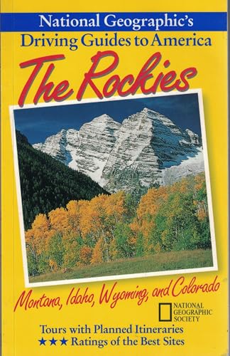 National Geographic Driving Guide to America, Rockies (NG Driving Guides)