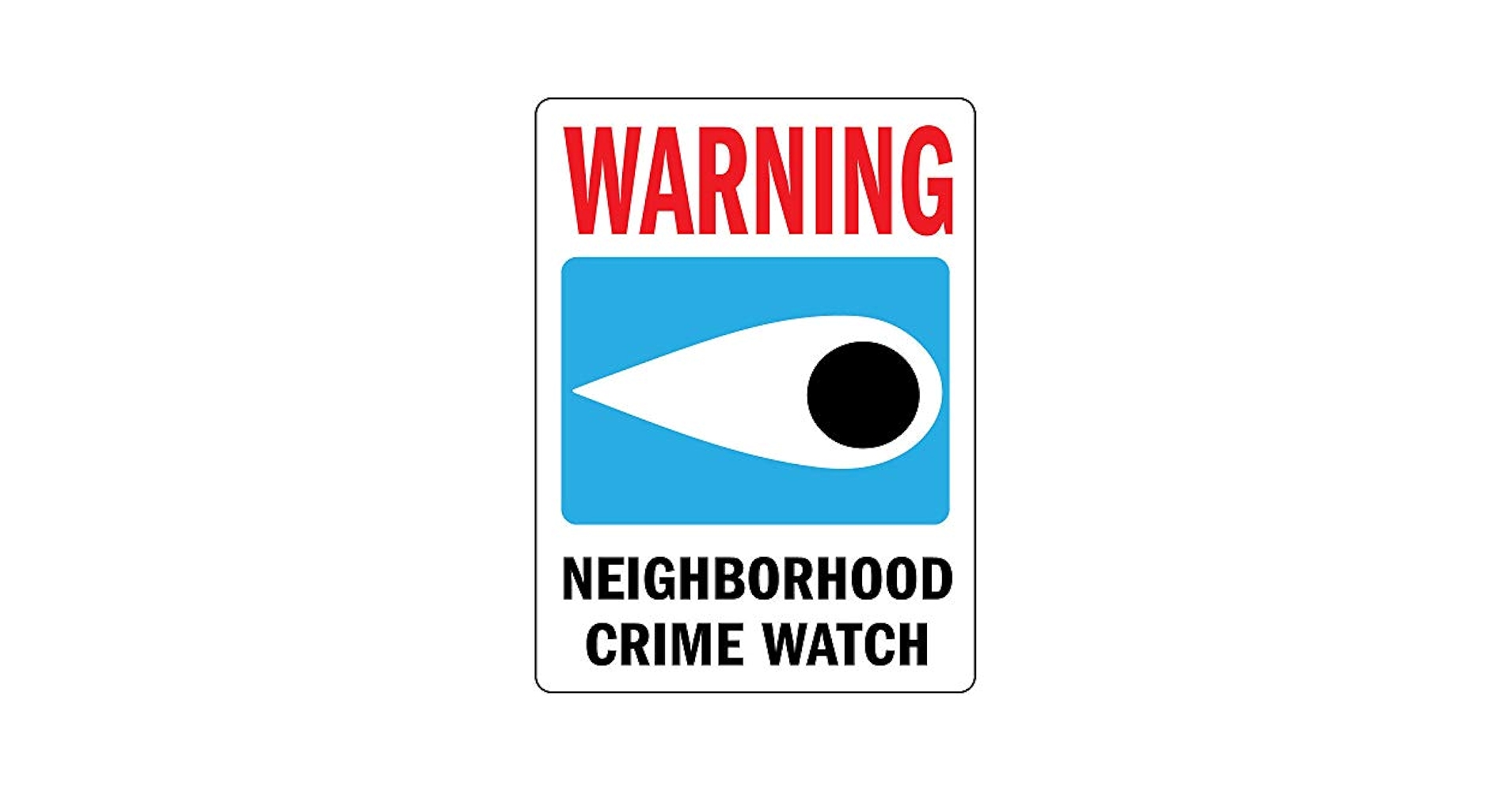 スケートボード 8inch TRAFFIC TEAM NEIGHBORHOOD WATCH Neighborhood Crime Watch 24 Hour Video Surveillance Sign