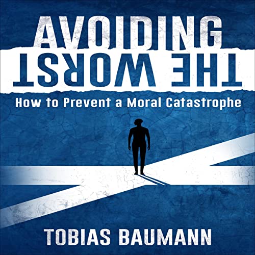 Avoiding the Worst by Tobias Baumann episode artwork