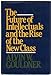 The Future of Intellectuals and the Rise of the New Class