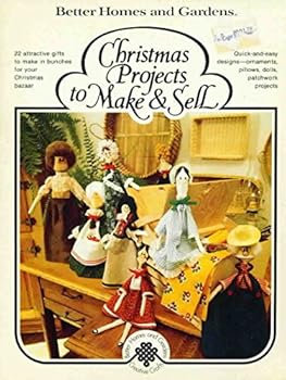Paperback Better Homes and Gardens Christmas Projects to Make & Sell Book