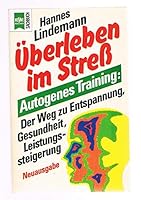 Heyne Sachbuch, Nr.41, Überleben im Streß 3453033957 Book Cover
