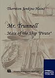  Mr. Trunnell, Mate of the Ship \