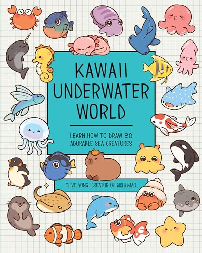 Kawaii Underwater World: Learn How to Draw 80 Adorable Sea Creatures