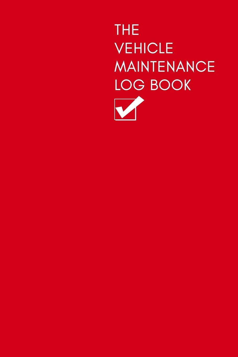 Buy The Vehicle Maintenance & Mileage Log Book Repairs and Maintenance