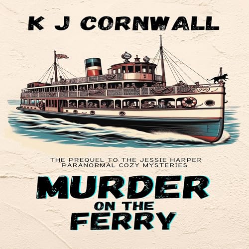 Murder on the Ferry by KJ Cornwall episode artwork