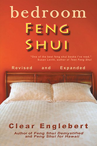Bedroom Feng Shui: Revised Edition