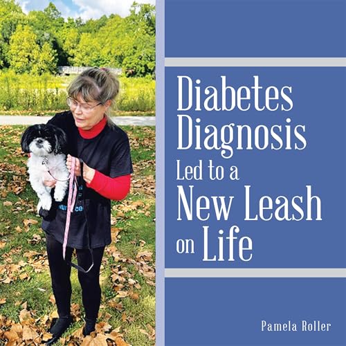 『Diabetes Diagnosis Led to a New Leash on Life』のカバーアート