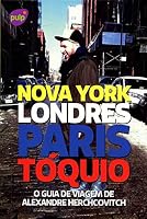 Nova York, Londres, Paris, Tokyo 8563144294 Book Cover