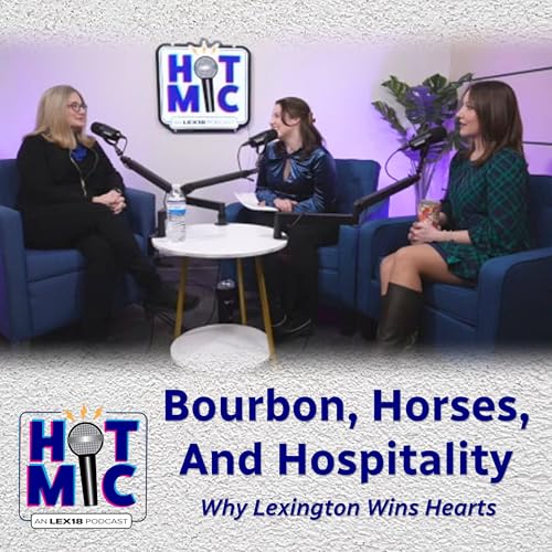 Bourbon, Horses & Hospitality - Why Lexington Wins Hearts