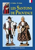 Les santons de provence 2858822336 Book Cover