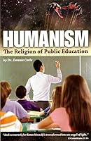 Humanism: The Religion of Public Education 1932744703 Book Cover