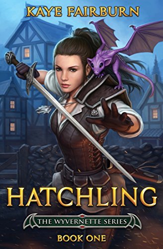 Hatchling: (Wyvernette Book One)