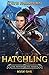 Hatchling: (Wyvernette Book One)