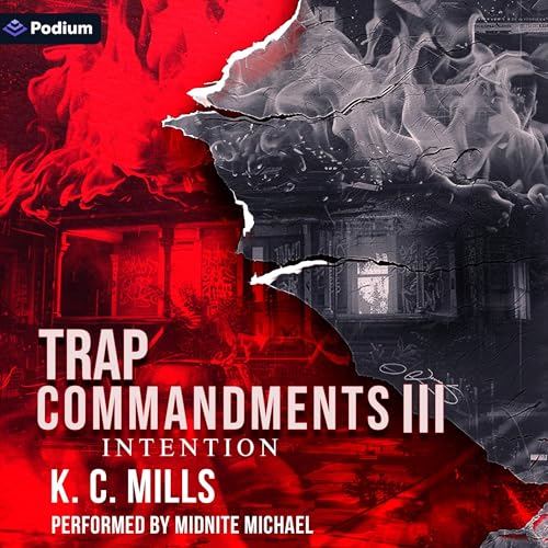 Trap Commandments: Intention by K.C. Mills episode artwork