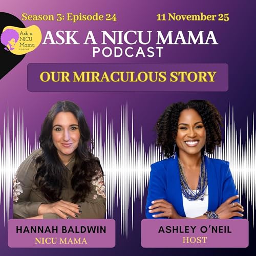 Our Miraculous Story with Hannah