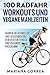 Produktbild 100 RADFAHR WORKOUTS Und VEGANE MAHLZEITEN: FAHREN Sie SCHNELLER UND GESUENDER MIT DEM BESTEN FITNESS UND VEGANEN PROGRAMM