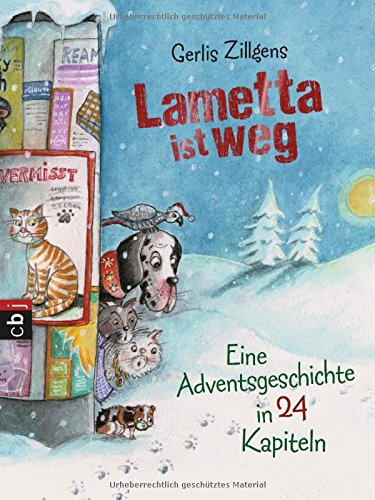 Lametta ist weg: Eine Adventsgeschichte in 24 Kapiteln Lametta ist weg: Eine Adventsgeschichte in 24 Kapiteln