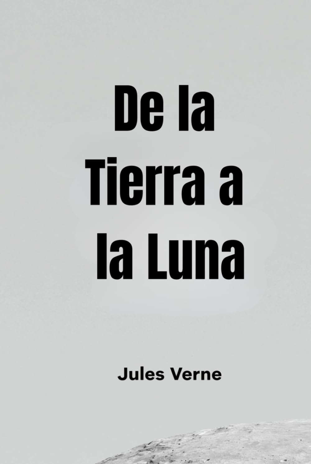 De la Tierra a la Luna