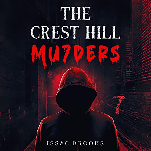 The Crest Hill Mu7ders by Issac Brooks episode artwork