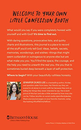 Baker Pub Group/Baker Books 311679 Stuff I'D Only Tell God: A Guided Journal Of Courageous Honesty, Obsessive Truth-Telling, And Beautifully Ruthless Self-Discovery thumb #1