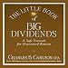 The Little Book of Big Dividends: A Safe Formula for Guaranteed Returns