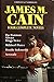 James M Cain: 4 Complete Novels