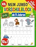 Mein Jumbo Vorschulblock: Spielend einfach Zahlen und Buchstaben lernen plus Schwungübungen - A4 Vorschule Übungshefte ab 5 Jahre für Junge und ... Mädchen - Topfit für den Schulstart, Band 1)