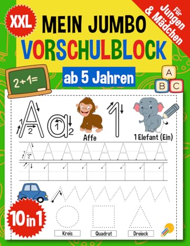Mein Jumbo Vorschulblock: Spielend einfach Zahlen und Buchstaben lernen plus Schwungübungen - A4 Vorschule Übungshefte ab 5 Jahre für Junge und ... Mädchen - Topfit für den Schulstart, Band 1)