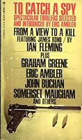 To Catch a Spy 0006134831 Book Cover