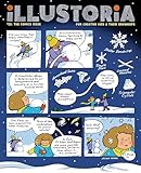 Illustoria: Comics: Issue #25: Stories, Comics, DIY, For Creative Kids and Their Grownups (Illustoria Magazine, 24)