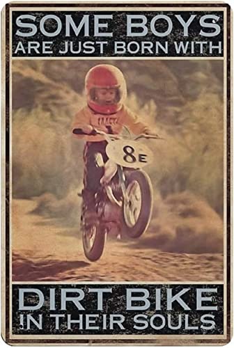 Motocross Retro Metal Tin Sign Some Boys Dirt Bike In Their Souls Funny Posters Hunting Lodge Man Cave Living Room Kitchen Bathroom Home Art Wall Decor Plaque Gift