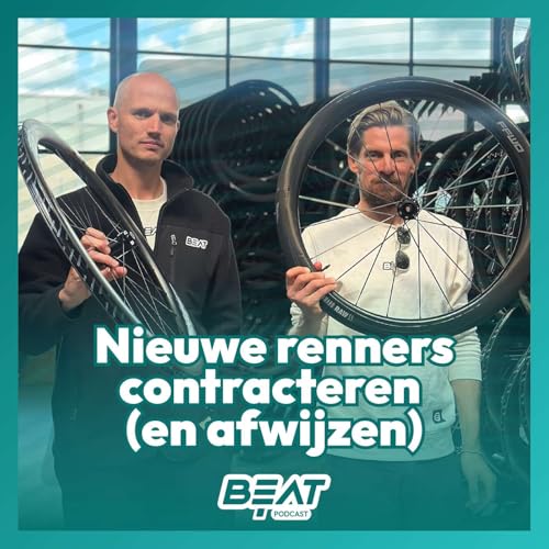 'Renners contracteren is vooral renners afwijzen' Thijs & Geert #1 cover art