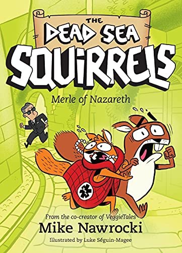 Merle of Nazareth (The Dead Sea Squirrels Book 7)