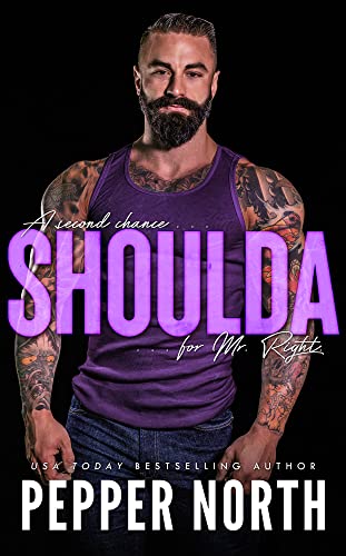 Shoulda: A Second Chance, Country Singer Romance (A Second Chance For Mr. Right Book 2)