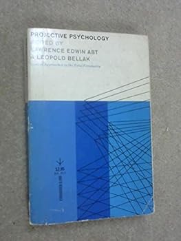 Projective Psychology: Clinical Approaches to the Total Personality
