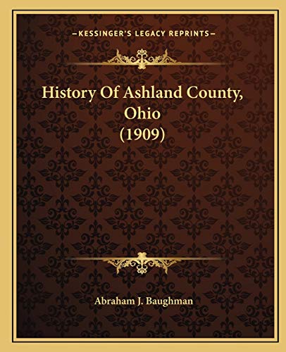 History Of Ashland County, Ohio (1909)